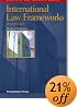 International Law Frameworks (Concepts and Insights Series)