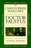 Marlowe s Doctor Faustus (Critical Studies)