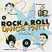 Rock & Roll Dance Party Vol. 1