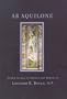 Ab Aquilone: Nordic Studies in Honour and Memory of Leonard E. Boyle, O.P (Skrifter Utgivna Av Riksarkivet, 14) (German Edition)