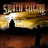 Sworn Enemy - The Beginning of the End