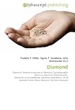 Diamond: Diamond. Material properties of diamond, Crystallographic defects in diamond, Diamond color, Diamonds as an investment, Diamond (gemstone), ... mines, Blood diamond, Synthetic diamond