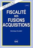 Revue LGDJ  / Fisc.Acquisition Regroup.Entr.