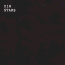 Dim Stars