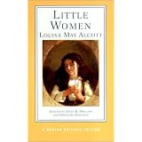 Little Women (Norton Critical Editions) ~ Louisa M. Alcott