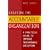 Creating the Accountable Organization: A Practical Guide To Performance Execution