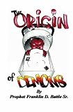 The Origin of Demons: Exposing The Darkness by Applying The Light of The Word