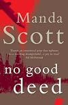 No Good Deed