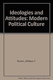 Ideologies and attitudes : modern political culture