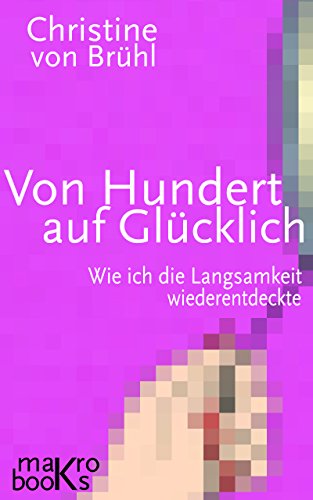 Von Hundert auf Glücklich (German Edition)