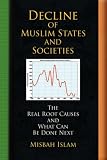 More details of book titled: Decline of Muslim States and Societies
