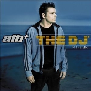 Atb - The DJ-in the Mix - Zortam Music