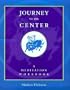 Journey to the Center: A Meditation Workbook