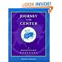 Journey to the Center: A Meditation Workbook