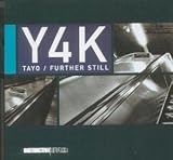 Y4K: Further Still