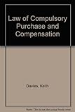 Law of compulsory purchase and compensation