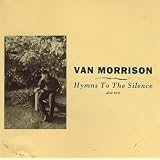 Hymns to the Silencepar Van Morrison