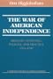 The War Of American Independence (Northeastern Classics Edition)