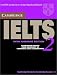 Cambridge IELTS 2 Student's Book with Answers: Examination Papers from the University of Cambridge Local Examinations Syndicate (IELTS Practice Tests)