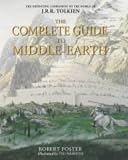 The Complete Guide to Middle-Earth: From The Hobbit to The Silmarillion
