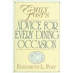 Emily Post's Advice for Every Dining Occasion book cover
