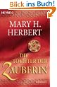 Die Tochter der Zauberin: Roman