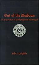 Out of the Shadows: An Exploration of Dark Paganism and Magick