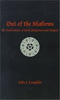 Out of the Shadows: An Exploration of Dark Paganism and Magick