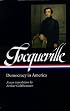 Tocqueville: Democracy in America (Library of America)