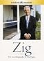Zig: The Autobiography of Zig Ziglar