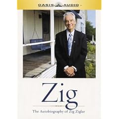 Zig: The Autobiography of Zig Ziglar