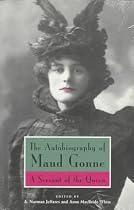 The Autobiography of Maud Gonne: A Servant of the Queen