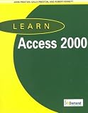 Learn Access 2000 and CD-ROM and Users Guide
