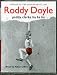 Books : Paddy Clarke Ha Ha Ha