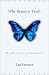 Why Beauty Is Truth: The History of Symmetry