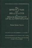 The Effects of Task and Sex of Coactor on Female Expectancy Level and Performance (Landmark Dissertations in Women's Studies)