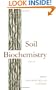 Soil Biochemistry (Books in Soils, Plants, and the Environment)