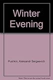 Winter evening = Zimniĭvecher = Noson arw