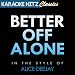 Better Off Alone (As Performed By Alice Deejay & DJ Jurgen) [Instrumental]
