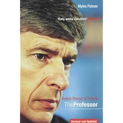 The Professor: Arsene Wenger at Arsenal