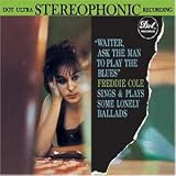Waiter, Ask The Man To Play The Blues (Verve LPR-Serie) - Freddie Cole