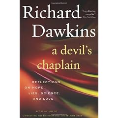 A Devil's Chaplain: Reflections on Hope, Lies, Science and Love