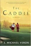 The Caddie