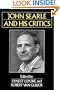 John Searle and his Critics (Philosophers and their Critics)