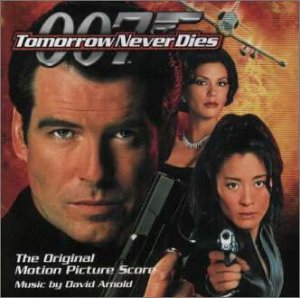 007/トゥモロー・ネバー・ダイ オリジナル・サウンドトラック・スコア サントラ デビッド・アーノルド