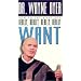 How to Get What You Really Really Really Really Want [VHS]