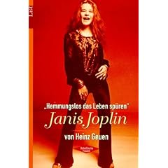 Janis Joplin: Hemmungslos das Leben sp�ren