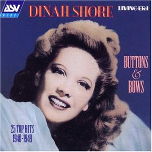 Dinah Shore - Buttons & Bows - Zortam Music