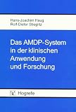 Das AMDP-System in der klinischen Anwendung und Forschung