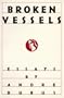 Broken Vessels